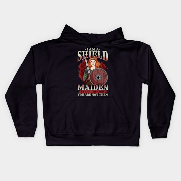 I Am A Shield Maiden - Wiking Warrior Girl Kids Hoodie by biNutz